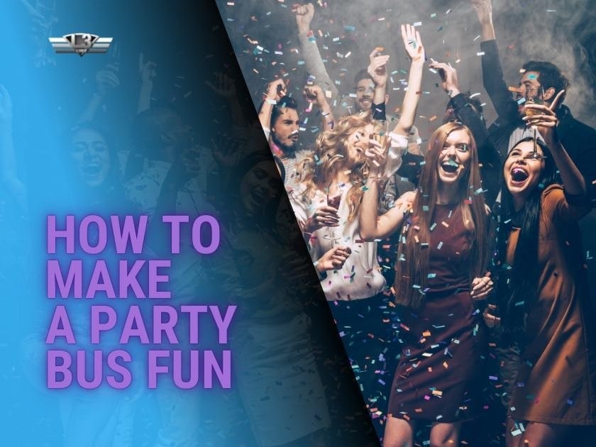How to Make a Party Bus Fun